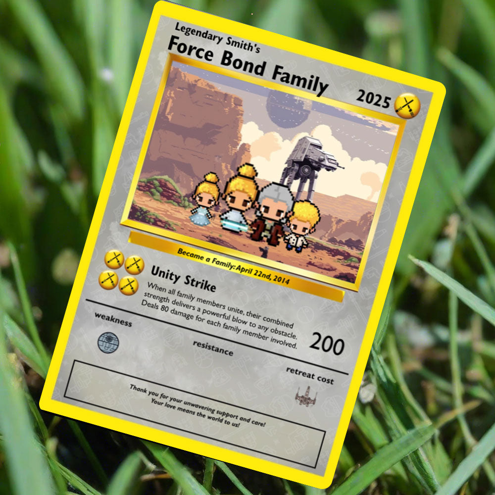 Force Bond Family Card - Build Your Own